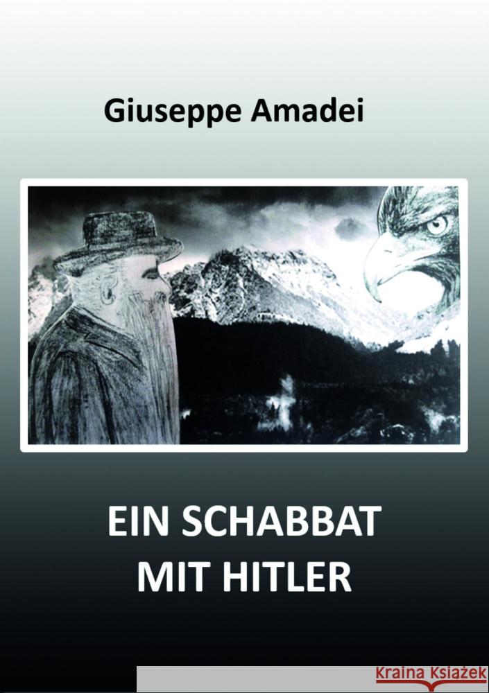 Ein Schabbat mit Hitler Amadei Giuseppe 9783989230606