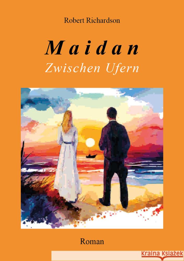 Maidan Zwischen Ufern Richardson Robert 9783989230811