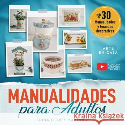 El libro de manualidades para adultos Sonia Flore 9783989292307 Book Shelter Gmbh