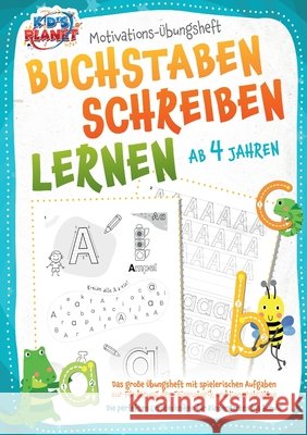 BUCHSTABEN SCHREIBEN LERNEN ab 4 Jahren: Das gro?e ?bungsheft mit spielerischen Aufgaben zur F?rderung der Feinmotorik und Konzentration - Die perfekt Emma Lavie 9783989357518 Orbita Media