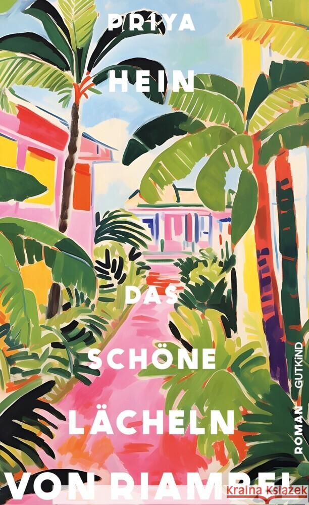 Das schöne Lächeln von Riambel Hein, Priya 9783989410220