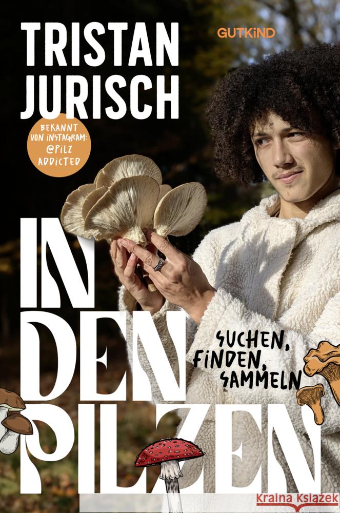 In den Pilzen Jurisch, Tristan, Grundies, Ariane 9783989410329