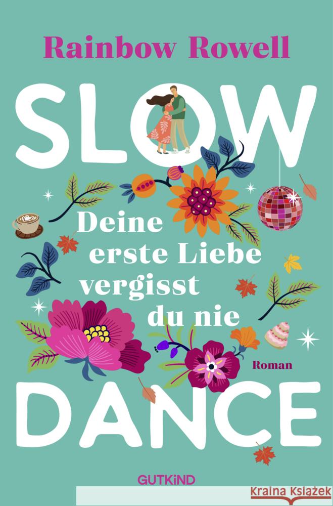 Slow Dance Rowell, Rainbow 9783989411029