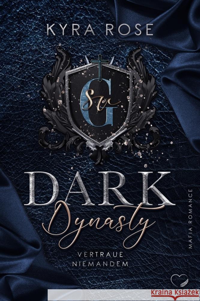 Dark Dynasty Rose, Kyra 9783989420076