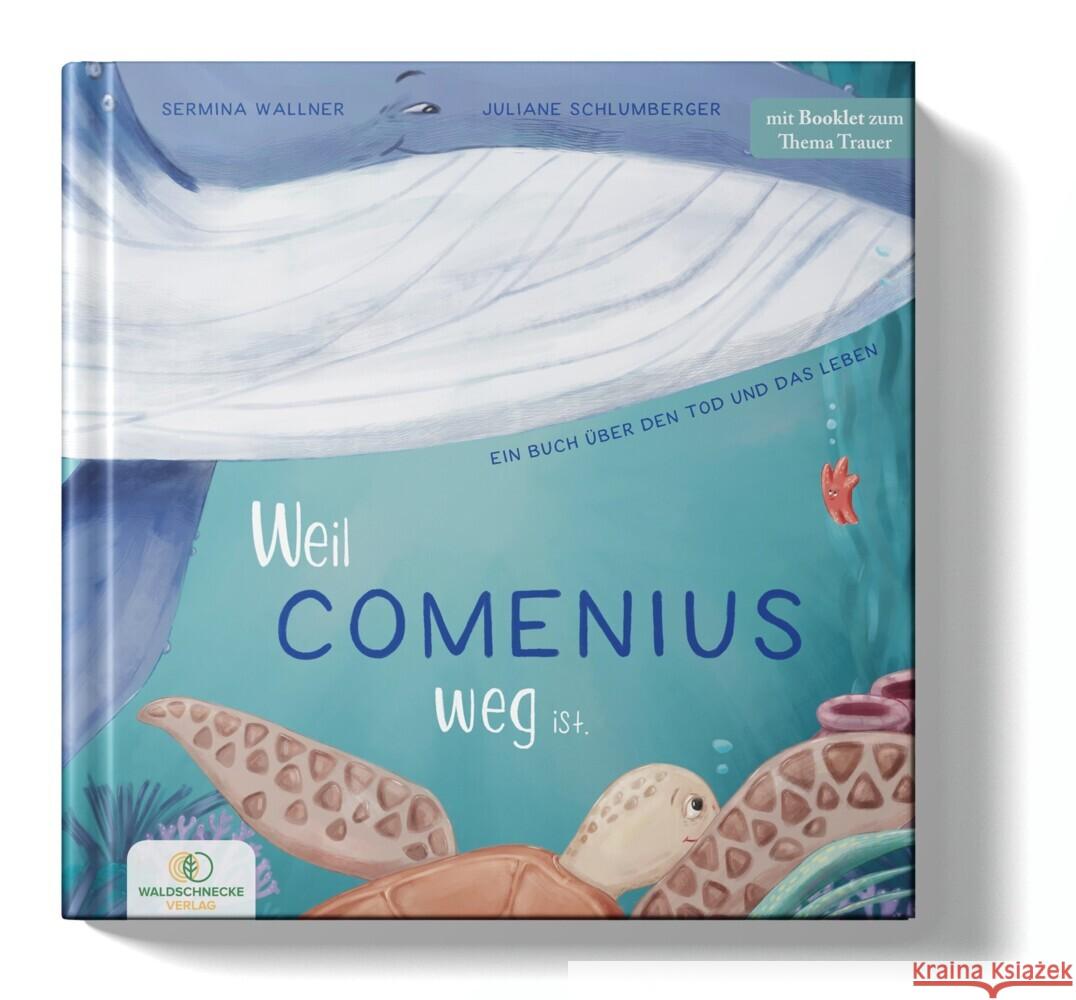 Weil Comenius weg ist. Wallner, Sermina, Schlumberger, Juliane 9783989422100 Nova MD