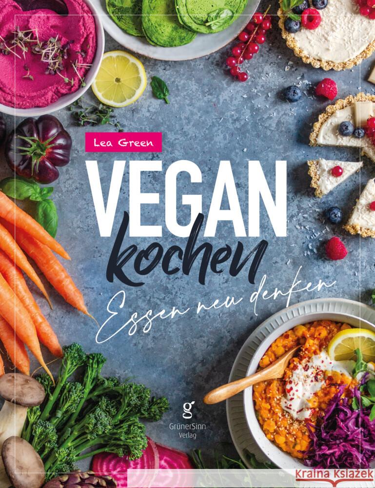 Vegan Kochen - Essen neu denken Green, Lea 9783989422124 Nova MD