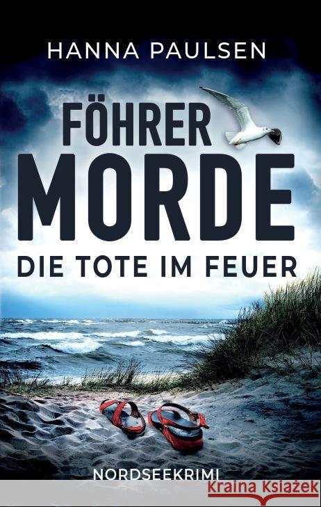 Die Tote im Feuer Paulsen, Hanna 9783989424517