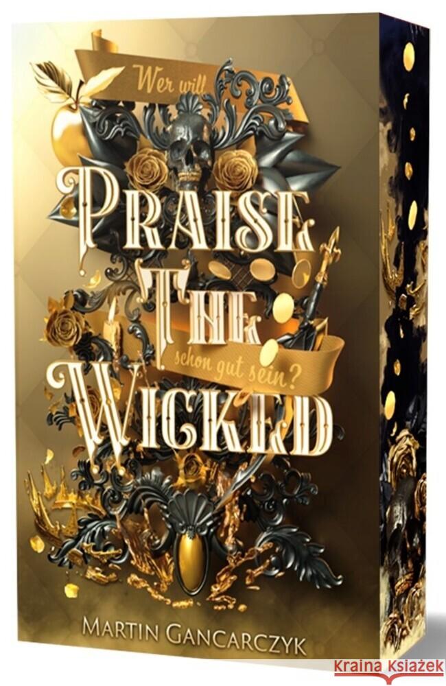 Praise The Wicked Gancarczyk, Martin 9783989424968 Nova MD