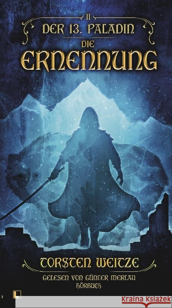 Die Ernennung: Der 13. Paladin Band II, Audio-CD Weitze, Torsten 9783989424999