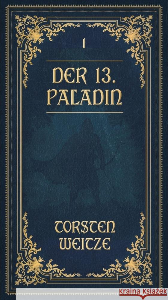 Die Lehrjahre: Der 13. Paladin Band I-V, Audio-CD Weitze, Torsten 9783989425033