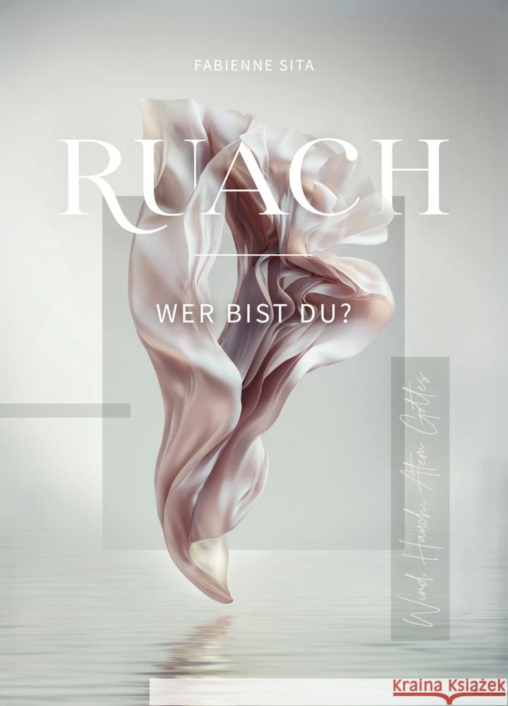 RUACH - Wer bist du? Sita, Fabienne 9783989425446