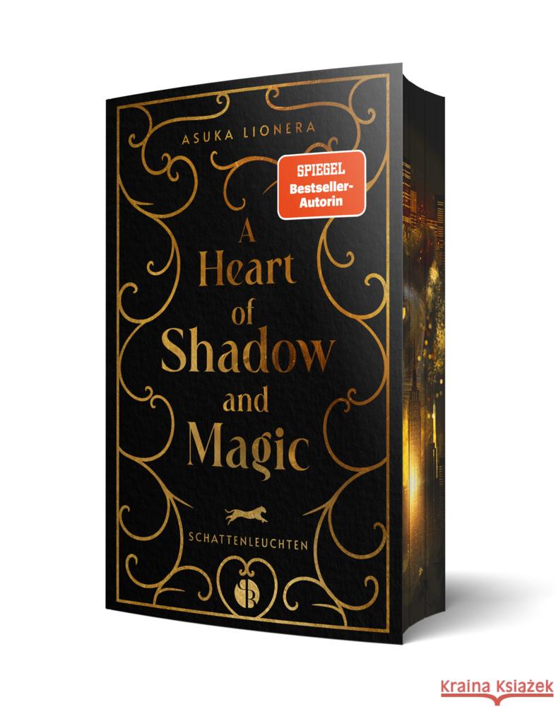 A Heart of Shadow and Magic: Schattenleuchten | Mit wunderschönem Farbschnitt Lionera, Asuka 9783989426009