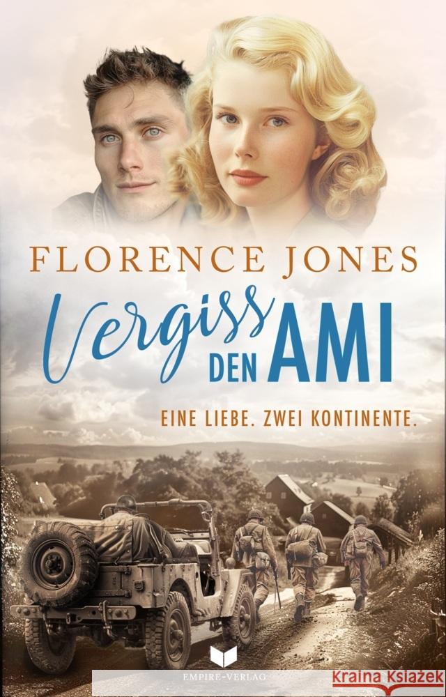 Vergiss den Ami Jones, Florence, Stadler, Marion 9783989426832