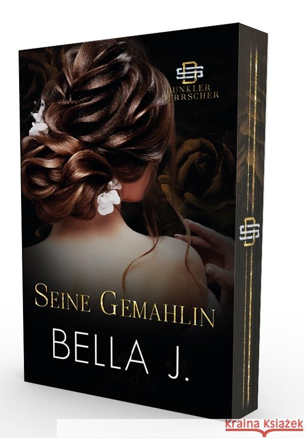 Seine Gemahlin J, Bella 9783989426924