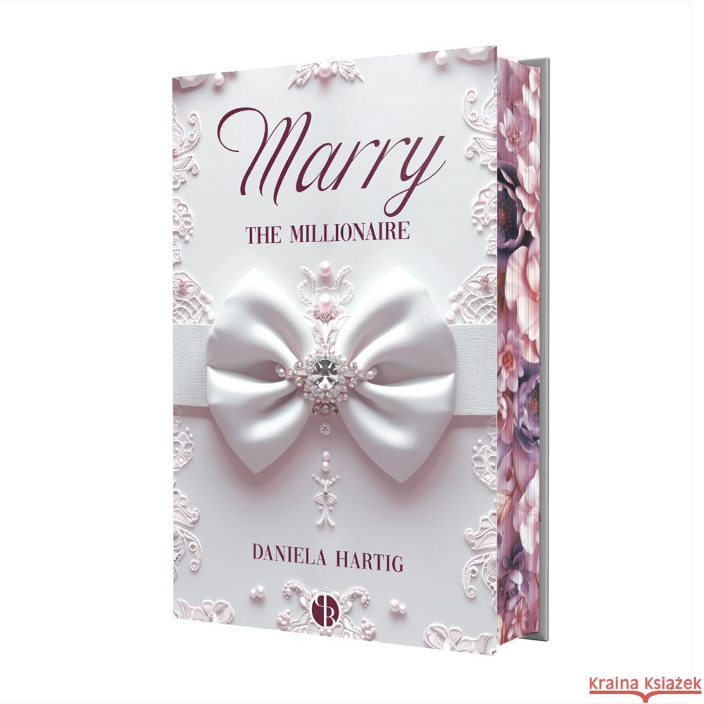 Marry the Millionaire Hartig, Daniela 9783989427501
