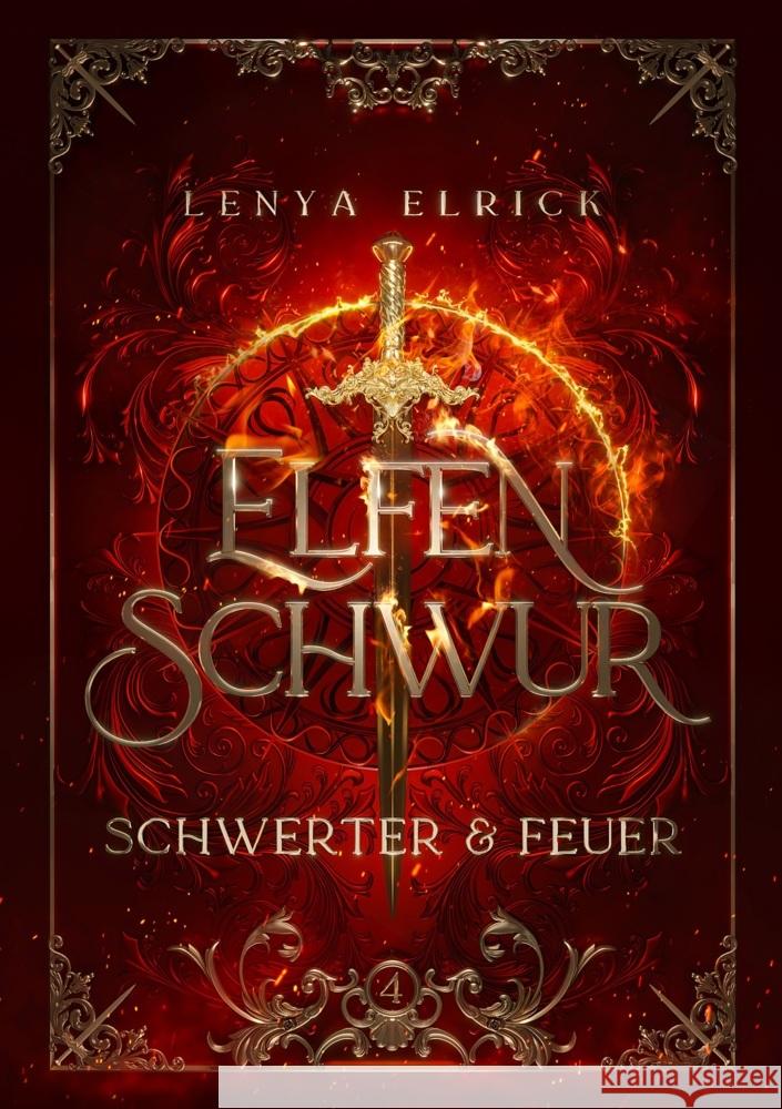 Elfenschwur 4: Schwerter und Feuer Elrick, Lenya 9783989429499