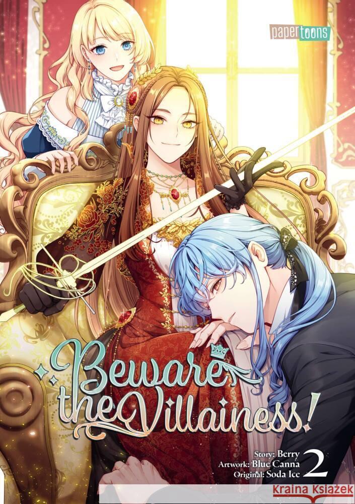 Beware the Villainess! 02 Berry, Blue Canna, Soda Ice 9783989500242 Papertoons
