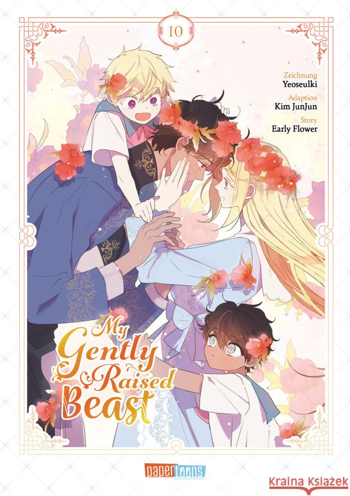 My gently raised Beast 10 Early Flower, Teava 9783989500839 Papertoons