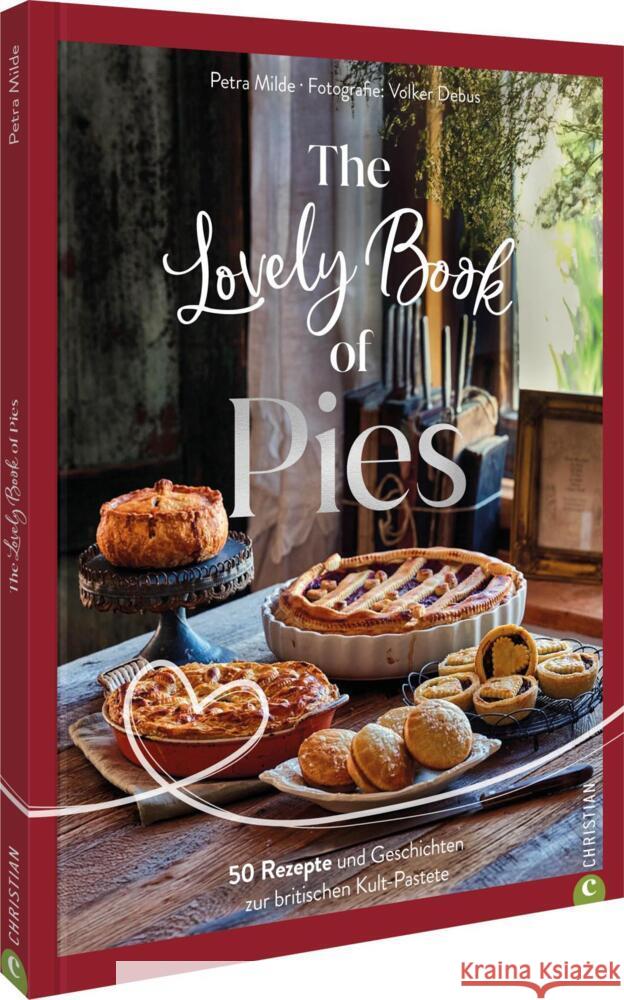 The Lovely Book of Pies Milde, Petra 9783989510142