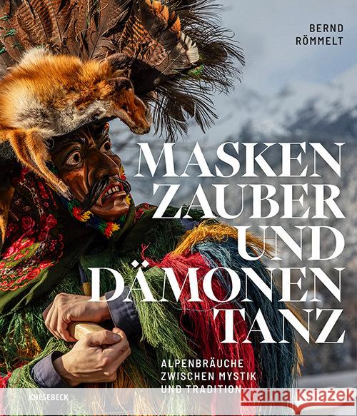 Maskenzauber und Dämonentanz Römmelt, Bernd 9783989620247