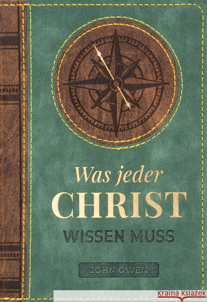 Was jeder Christ wissen muss John, Owen 9783989676183