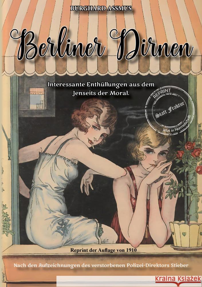Berliner Dirnen Assmus, Burghard 9783989791343 Oldtimertools-Verlag