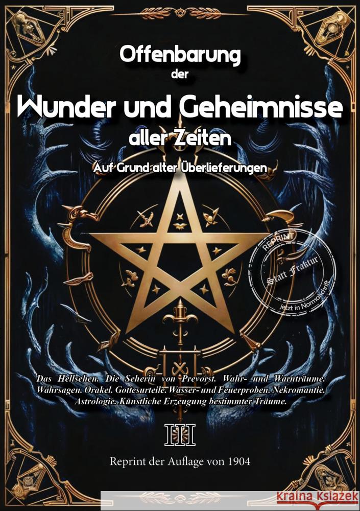 Offenbarung der Wunder und Geheimnisse aller Zeiten Auf Grund alter Überlieferungen und der neuesten Forschungen Körman-Alzech, J 9783989792319
