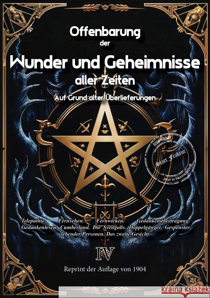 Offenbarung der Wunder und Geheimnisse aller Zeiten Auf Grund alter Überlieferungen und der neuesten Forschungen Körman-Alzech, J 9783989792326