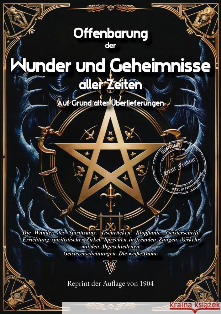 Offenbarung der Wunder und Geheimnisse aller Zeiten Auf Grund alter Überlieferungen und der neuesten Forschungen Körman-Alzech, J 9783989792357
