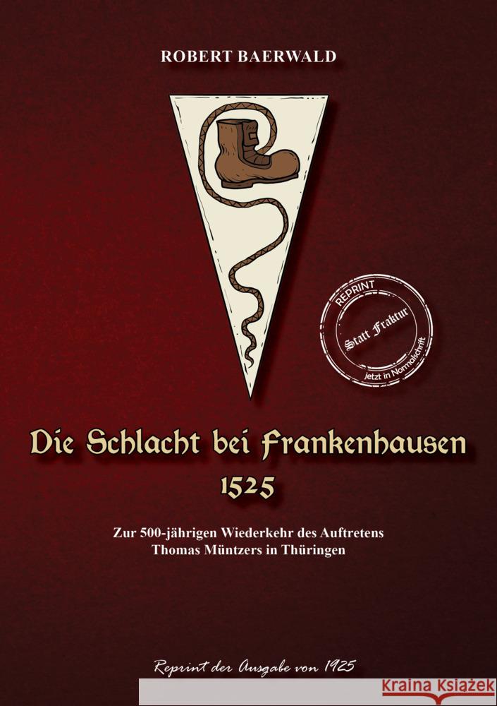 Die Schlacht bei Frankenhausen 1525 Baerwald, Robert 9783989793095 Oldtimertools-Verlag