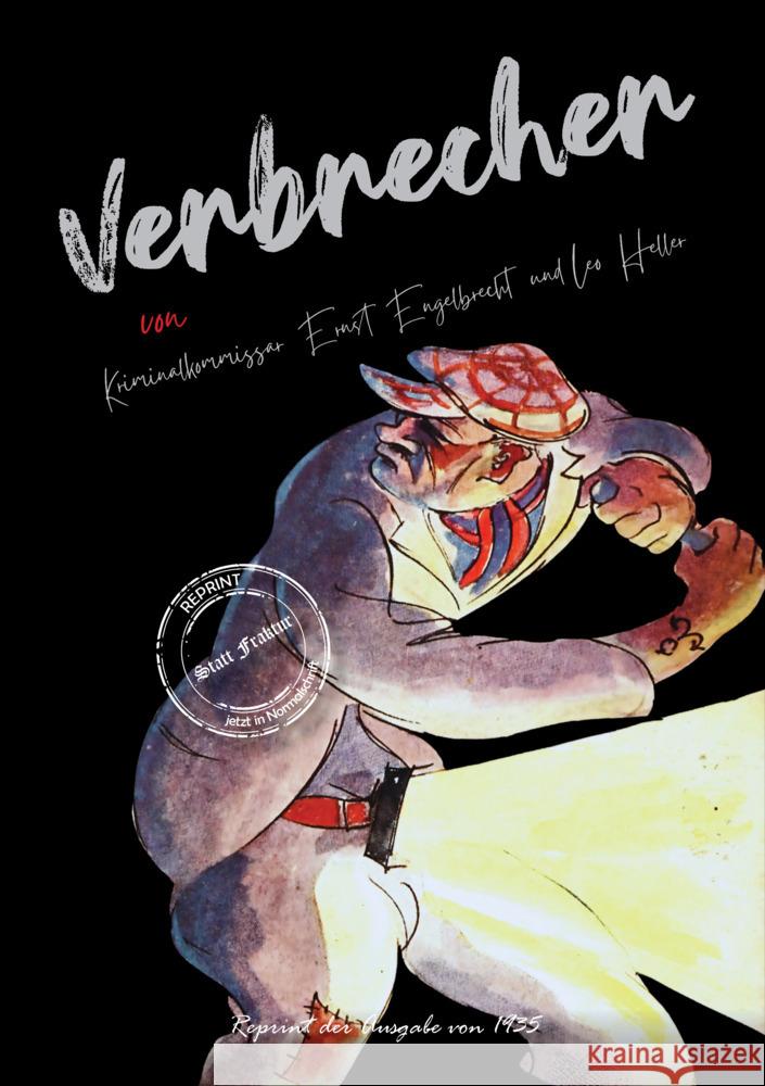 Verbrecher Engelbrecht, Ernst, Heller, Leo 9783989793170