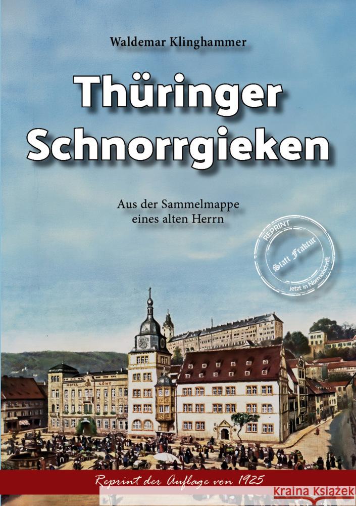 Thüringer Schnorrgieken Klinghammer, Waldemar 9783989794016