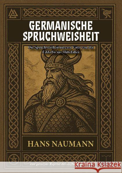 Germanische Spruchweisheit Naumann, Hans 9783989796119