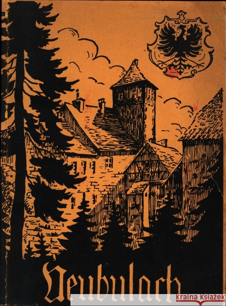 Neubulach Sehburger, Jakob, Bischoff, Philipp 9783989799981