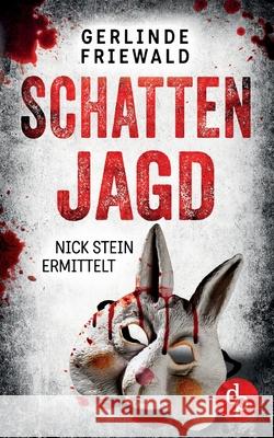 Schattenjagd Gerlinde Friewald 9783989981638 DP Verlag