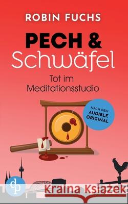 Tot im Meditationsstudio Robin Fuchs 9783989984844 DP Verlag