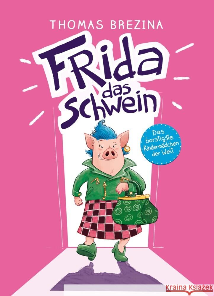 Frida das Schwein Brezina, Thomas 9783990015582
