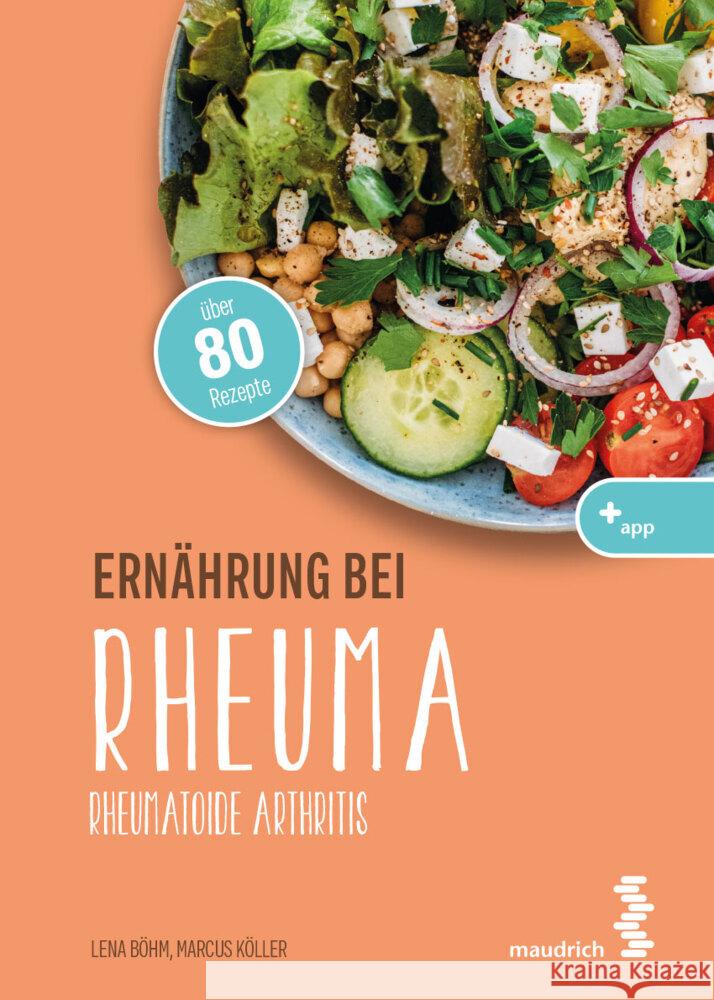 Ernährung bei Rheuma Böhm, Lena, Köller, Marcus 9783990021385 Maudrich