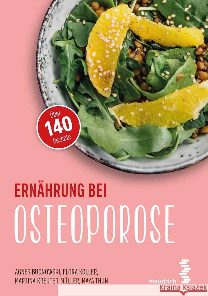 Ernährung bei Osteoporose Budnowski, Agnes, Koller, Flora, Kreuter-Müller, Martina 9783990021712