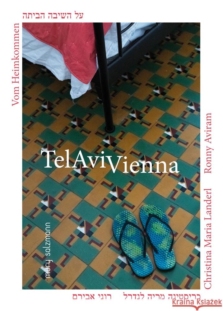 Telavivienna Landerl, Christina Maria, Aviram, Ronny 9783990142264 Müry Salzmann