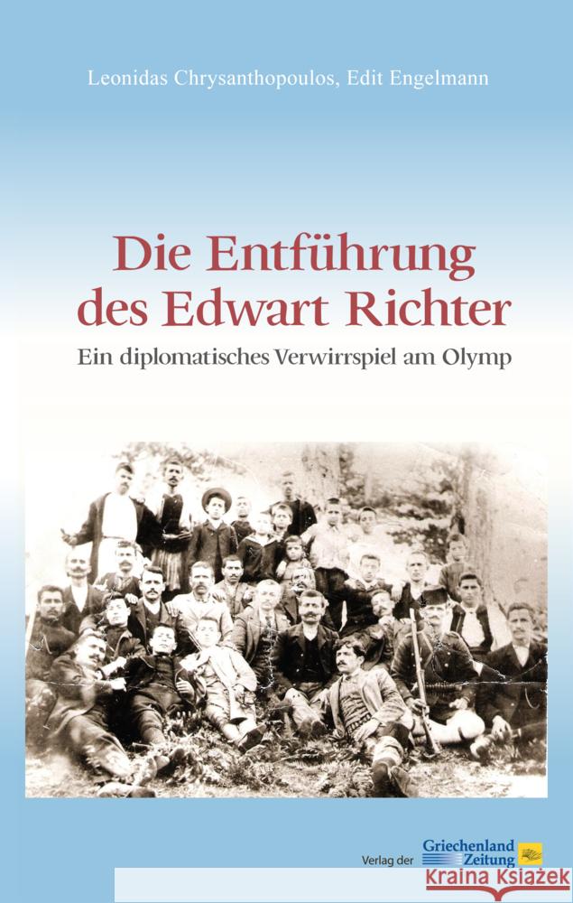 Die Entführung des Edwart Richter Chrysanthopoulos, Leonidas, Engelmann, Edit 9783990210451