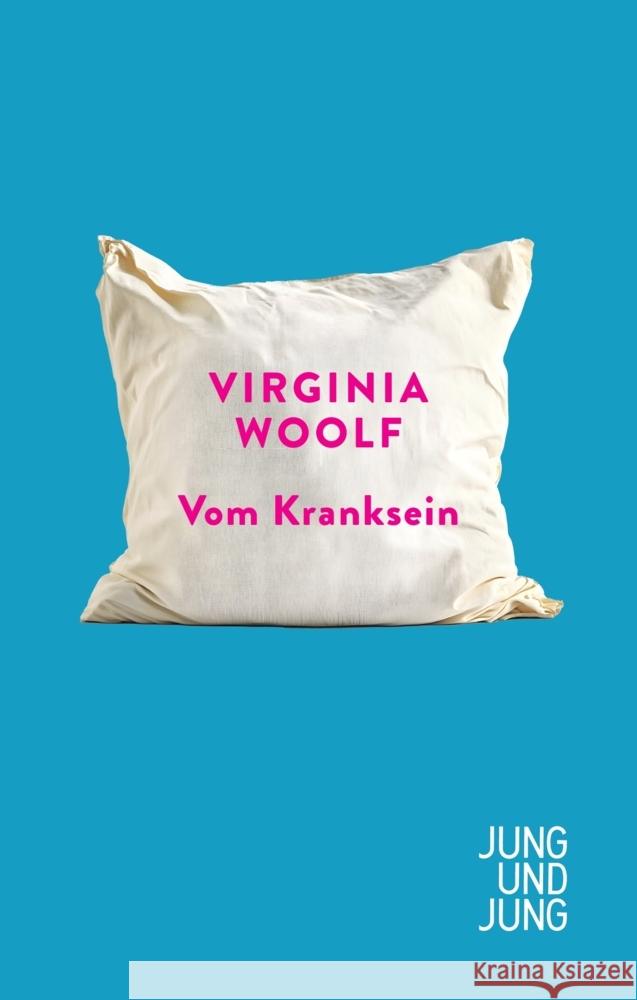 Vom Kranksein Woolf, Virginia 9783990274361