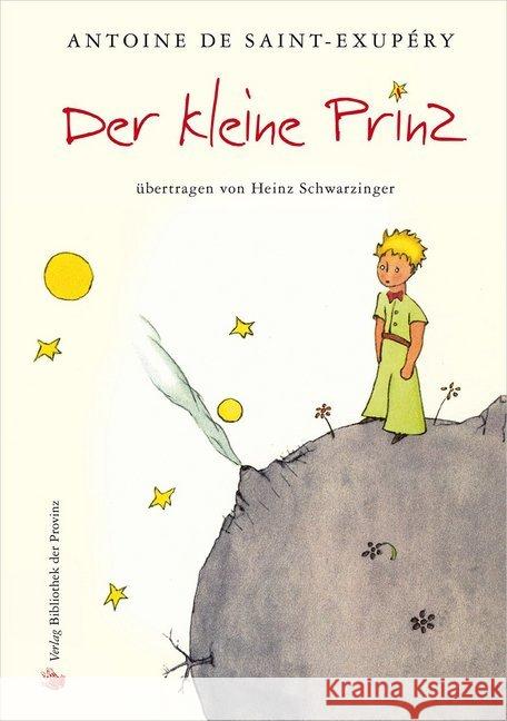 Der kleine Prinz : Neuübertragung Saint-Exupéry, Antoine de 9783990288085