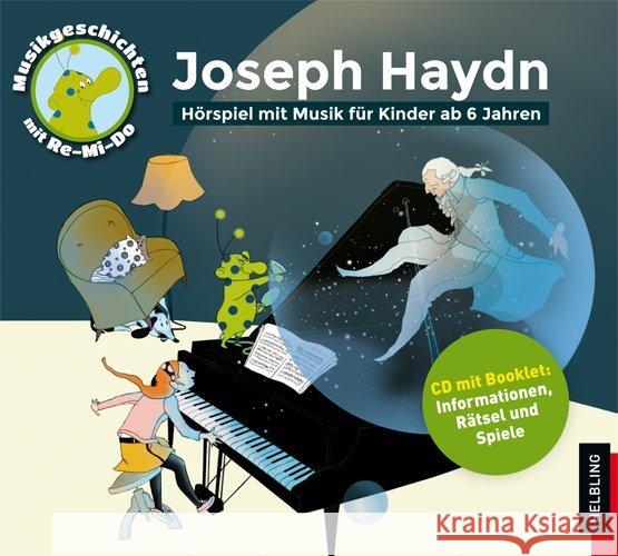 Joseph Haydn, 1 Audio-CD : Hörspiel mit Musik für Kinder Unterberger, Stephan; Haydn, Joseph 9783990353202 Helbling Esslingen Musik