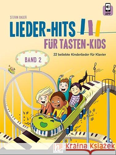 Lieder-Hits für Tasten-Kids, m. 1 Audio-CD. Bd.2 : 22 beliebte Kinderlieder für Klavier Bauer, Stefan 9783990357347