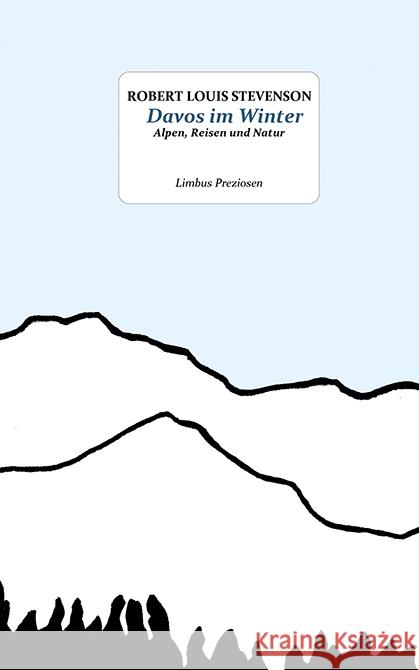 Davos im Winter Stevenson, Robert Louis 9783990392843 Limbus Verlag