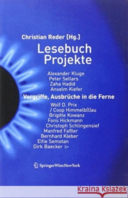 Lesebuch Projekte : Vorgriffe, Ausbrüche in die Ferne  9783990430613 Ambra Verlag