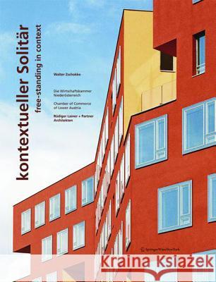 Kontextueller Solitär / Free-Standing In Context Zschokke, Walter 9783990431153 Ambra Verlag