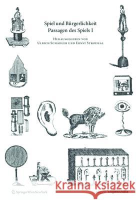 Spiel und Bürgerlichkeit  9783990433317 Ambra Verlag