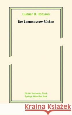 Der Lomonossow-Rcken: Aus Dem Schwedischen Von Lukas Dettwiler Hansson, Gunnar D. 9783990434864 Ambra Verlag